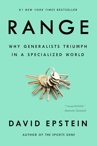 Range: Why Generalists Triumph in a Specialized World