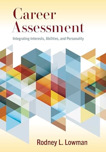 Career Assessment: Interests, Abilities & Personality