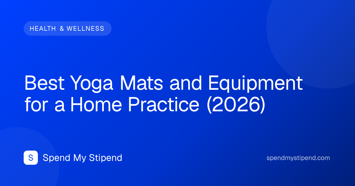 Best Yoga Mats and Equipment for a Home Practice (2026)